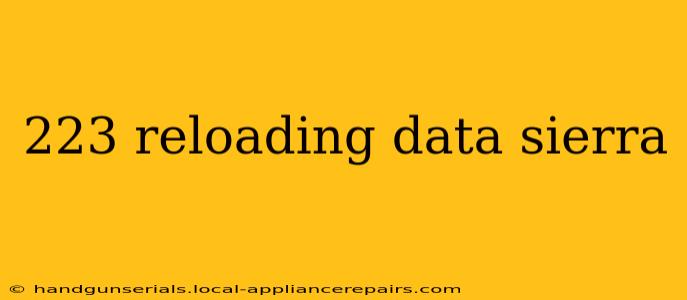 223 reloading data sierra