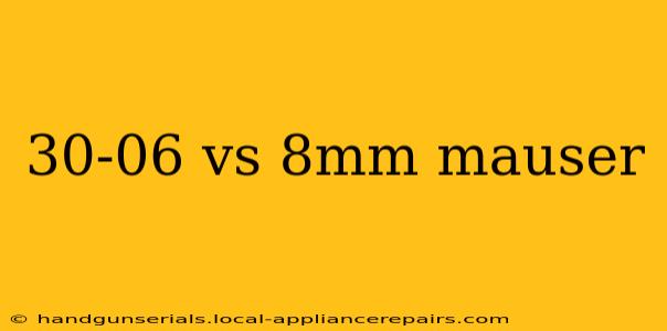 30-06 vs 8mm mauser