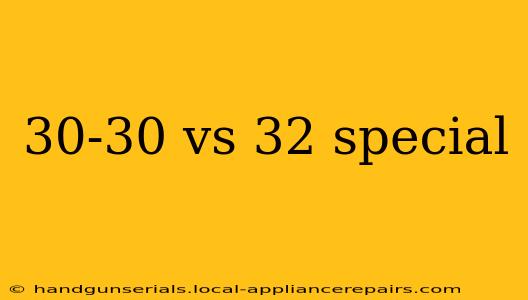 30-30 vs 32 special