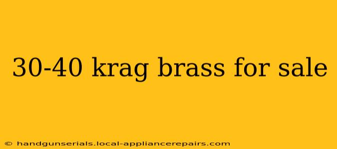 30-40 krag brass for sale