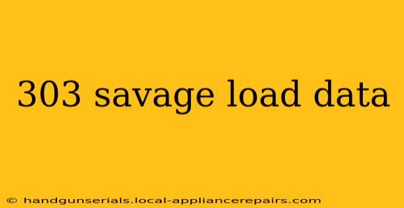 303 savage load data