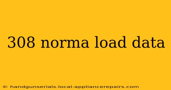 308 norma load data