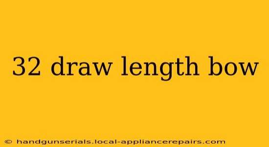 32 draw length bow