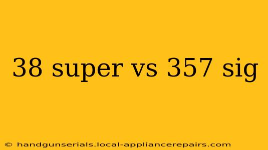 38 super vs 357 sig