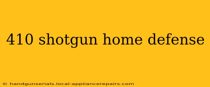 410 shotgun home defense