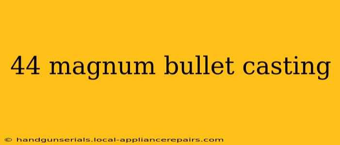 44 magnum bullet casting