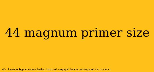 44 magnum primer size