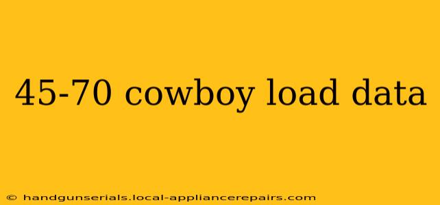 45-70 cowboy load data