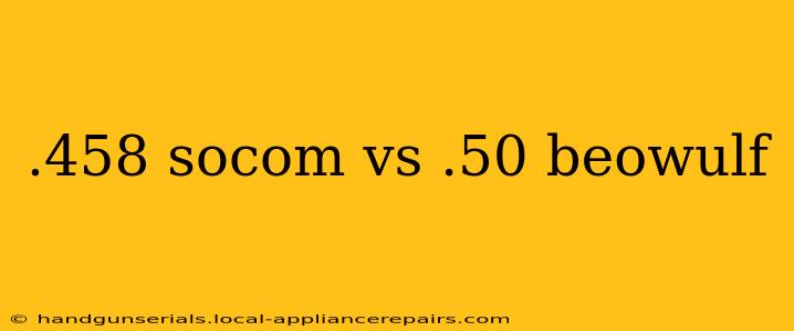 .458 socom vs .50 beowulf