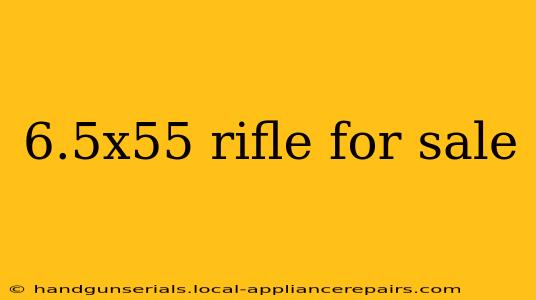 6.5x55 rifle for sale