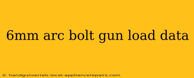 6mm arc bolt gun load data