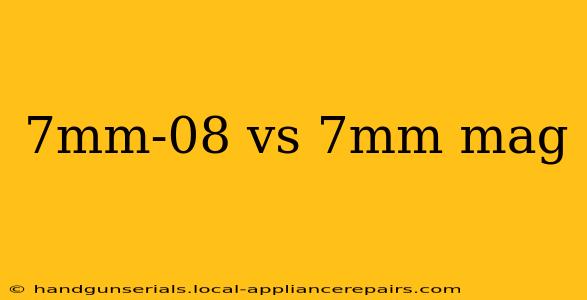 7mm-08 vs 7mm mag