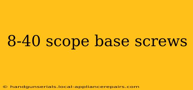 8-40 scope base screws