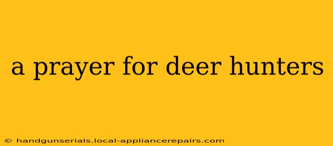 a prayer for deer hunters