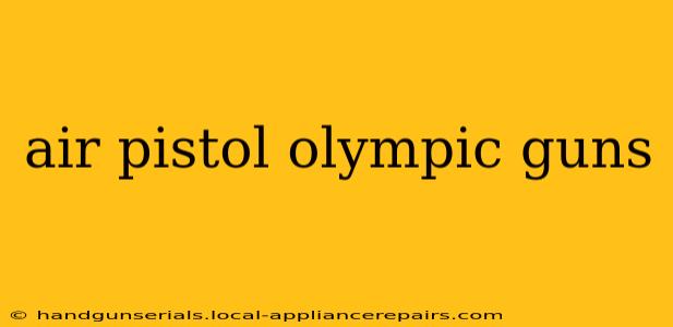 air pistol olympic guns