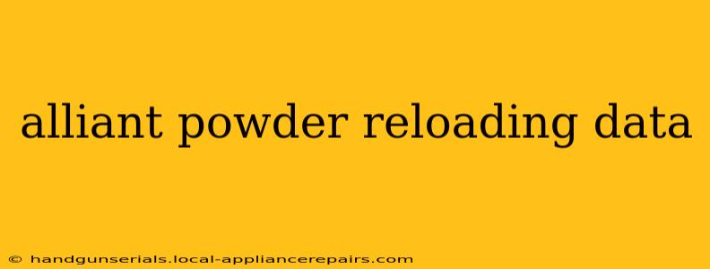 alliant powder reloading data