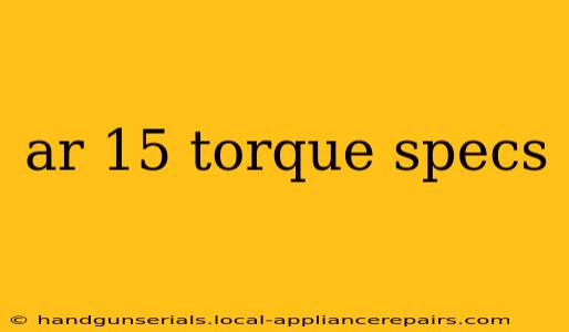 ar 15 torque specs