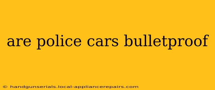 are police cars bulletproof