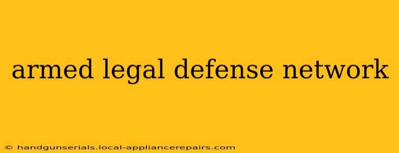 armed legal defense network