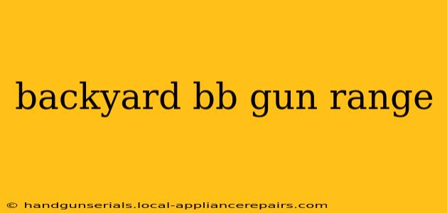 backyard bb gun range