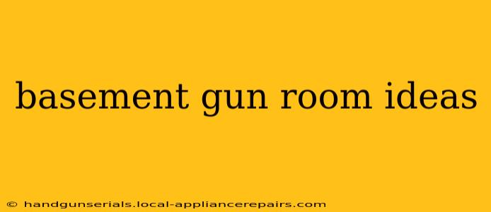 basement gun room ideas