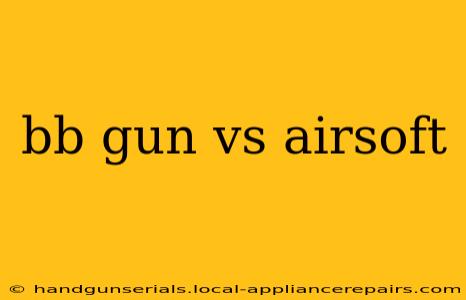 bb gun vs airsoft