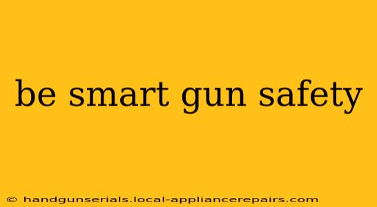 be smart gun safety