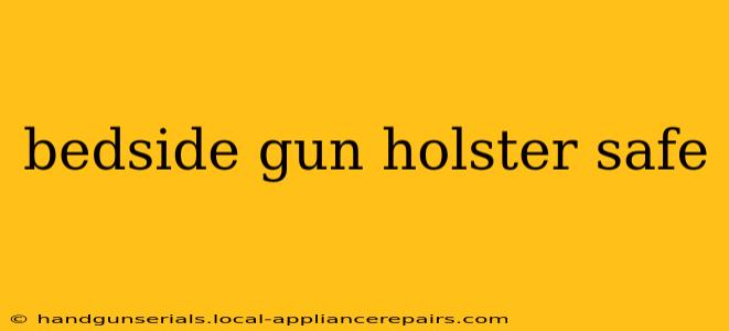 bedside gun holster safe