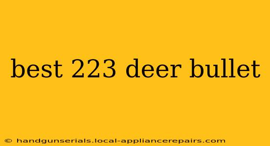 best 223 deer bullet