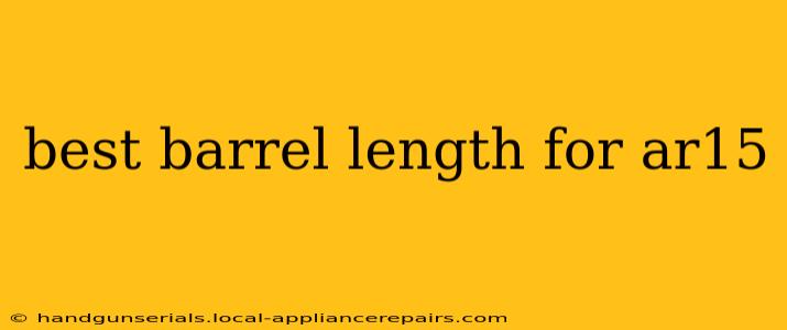 best barrel length for ar15