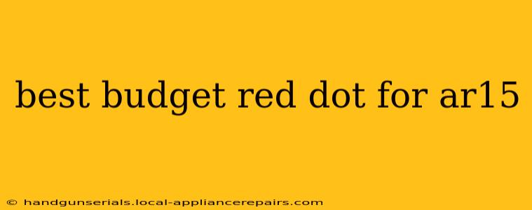 best budget red dot for ar15