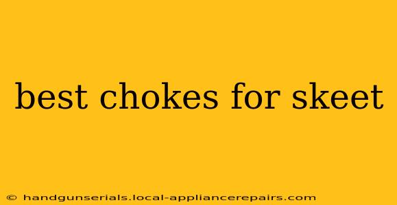 best chokes for skeet