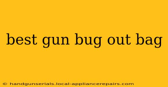 best gun bug out bag