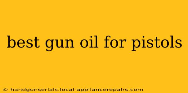 best gun oil for pistols