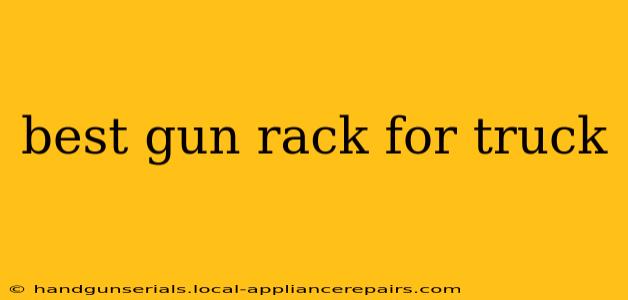 best gun rack for truck