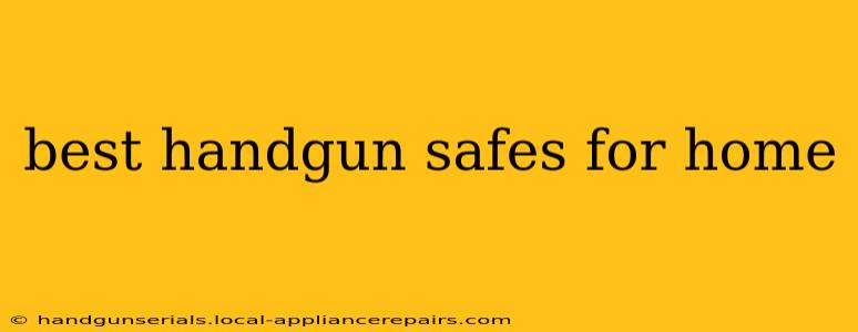 best handgun safes for home