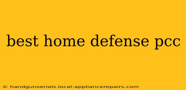 best home defense pcc