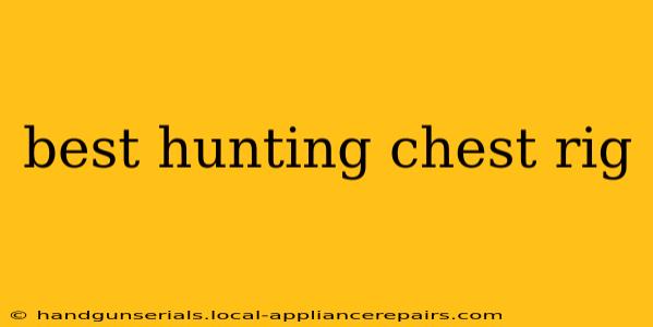 best hunting chest rig