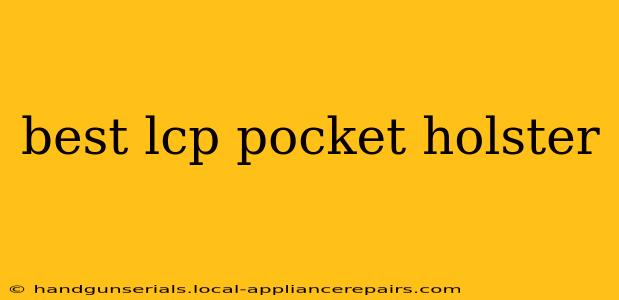 best lcp pocket holster