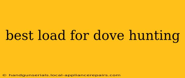 best load for dove hunting