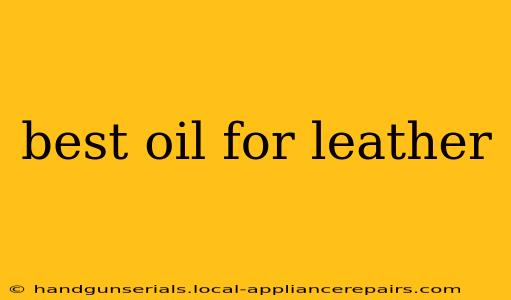 best oil for leather