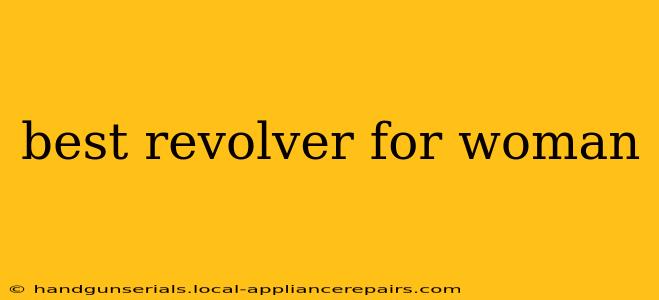 best revolver for woman