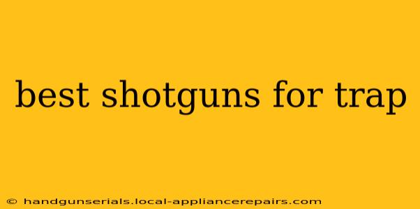 best shotguns for trap