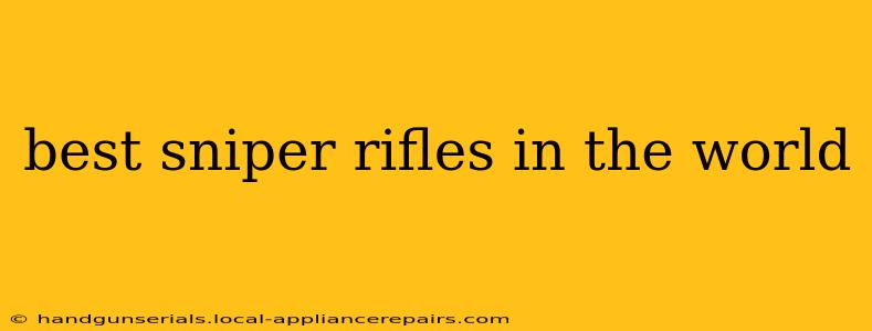 best sniper rifles in the world