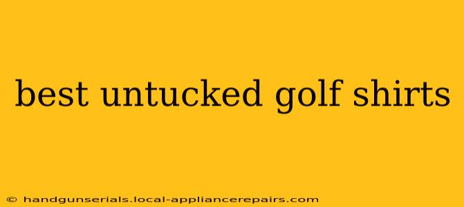 best untucked golf shirts