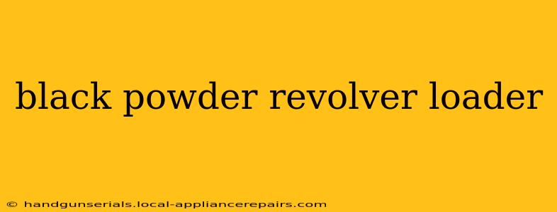 black powder revolver loader