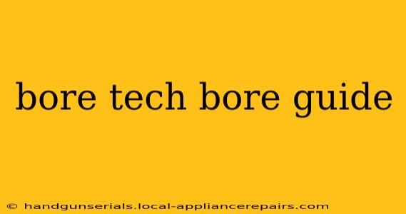 bore tech bore guide