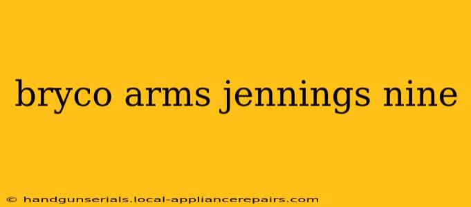 bryco arms jennings nine