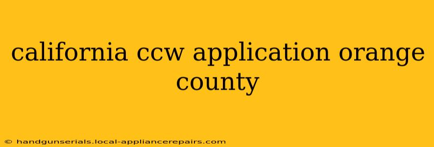 california ccw application orange county