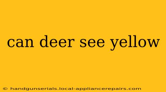 can deer see yellow